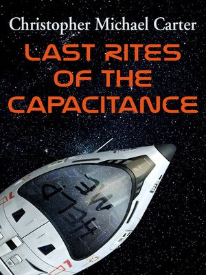cover image of Last Rites of the Capacitance